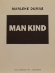 Dumas, Marlene. - Man Kind