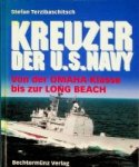 Terzibaschitsch, Srefan - Kreuzer der U.S. Navy, von der Omaha-klasse, bis zur Long Beach