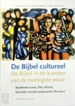 Marcel Barnard, Gerda van de Haar - De Bijbel cultureel De bijbel in de kunsten van de twintigste eeuw