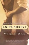 Anita Shreve, Virginia Barber - Where or When