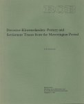 GROENEWOUDT, B. - Deventer-Kloosterlanden: Pottery and Settlement Traces from the Merovingian Period. GROENEWOUDT, B. - Deventer-Kloosterlanden: Pottery and Settlement Traces from the Merovingian Period.