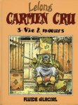 LELONG, Jean Marc - Carmen Cru (volume 2-6) LELONG, Jean Marc - Carmen Cru (volume 2-6)