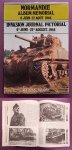 BERNAGE, GEORGES; BENAMOU, JEAN-PIERRE & GRENNEVILLE, R.; JUTRAS, PHILIPPE. - Normandie Album Memorial 6 Juin - 22 Aut 1944. Invasion Journal Pictorial 6th June - 22nd August 1944
