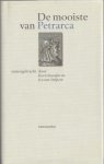 Petrarca, Francesco - De mooiste van Petrarca. Petrarca, Francesco - De mooiste van Petrarca.