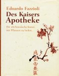 Edoardo Fazzioli - Des Kaisers Apotheke