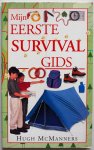 McManners Hugh, vert. Graaff Ans van der, ill. Hewetson Nick Anderson James e.a. - Mijn eerste survival gids