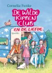 Cornelia Funke - De Wilde Kippen Club en de liefde