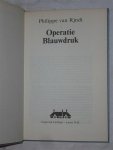 Rjndt van, Philippe - Operatie Blauwdruk