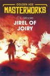 C L Moore - Jirel of Joiry Sci-Fi Golden Age Masterworks