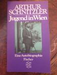 Schnitzler, Arthur - Jugend in Wien. Eine Autobiographie