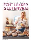 Marike Bol - Écht Lekker Glutenvrij