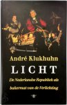 André Klukhuhn 72581 - Licht De Nederlandse Republiek als bakermat van de Verlichting