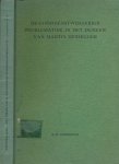 Roessingh, Karel Hendrik - De Godsdienstwijsgerige Problematiek in het Denken van Martin Heidegger
