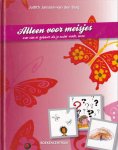 Janssen-van den Berg, Judith (ill.: Iris Boter) - Alleen voor meisjes. Over wat er gebeurt als je ouder wordt, enzo