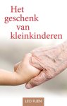 Leo Fijen - Het geschenk van kleinkinderen
