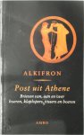 Alkifron, Hein L. van Dolen - Post uit Athene brieven van, aan en over hoeren, klaplopers, vissers en boeren