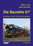 Lucas, Volker, Schnabel, Heinz - Lucas: Baureihe 01.5 / Die legendäre 'Reko-01' der Deutschen Reichsbahn