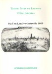 Emmius, Ubbo - Friesland tussen Eems en Lauwers en de stad Groningen. Stad en Lande omstreeks 1600. Vertaald door P. Schoonbeeg