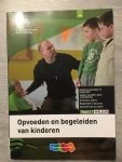 Benedictus, R., Eijkeren, M. van - Traject Welzijn Opvoeden en begeleiden van kinderen