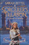 Zettel, Sarah - Isvalta 1: A Sorcerer's Treason