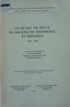 Houtte, J.A. Van - Un quart de siècle de recherche historique en Belgique 1944-1968