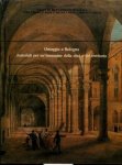Varignana, Franca - Omaggio a Bologna. Materiali per un'immagine della città e del territorio. Catalogo storico critico