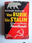 Moeller, Richard - Von Rurik bis Stalin, Wesen und Werden Russlands