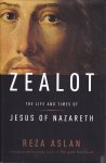 Aslan, Reza - Zealot / The Life and Times of Jesus of Nazareth