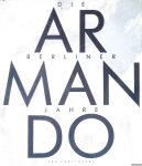 Gercken, Günther - Armando: die Berliner Jahre Gercken, Günther - Armando: die Berliner Jahre