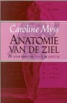Myss, C. - Anatomie van de ziel