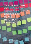 Pluut, Bettine - The unfolding of discursive struggles in the context of Health Information Exchange
