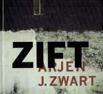 ZWART, Arjen J. - Arjen J. Zwart - Zift - Text/Önsöz - Orhan Cem Çetin.