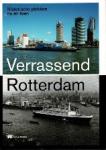 Zevenbergen, Cees - Verrassend Rotterdam nu en toenHistorische plekken nu en toen