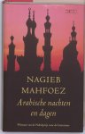 N. Mahfoez , Nagieb Mahfoez 58100 - Arabische nachten en dagen