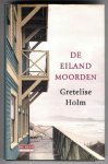 Holm, Gretelise - De eilandmoorden / Oorspronkelijke titel: Robinson-mordene / Vertaling: Kor de Vries