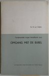 Spijker W van `t - Fundamentele vragen betreffende onze omgang met de Bijbel No 29 van H Janssenfonds. Met krantenknipsel