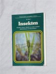 Dierl, W. - Insekten. Vlinders, kevers, libellen en andere insekten determineren met kleurenfoto's