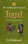 Vic Darkwood - The Gentleman's Guide to Travel