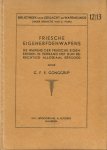 GONGGRIJP  G.F.E. - FRIESE EIGENERFDENWAPENS  etc.