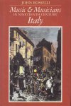 John Rosselli - Music & Musicians in Nineteenth-century Italy