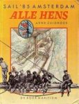 A. Zuidhoek 25153 - Alle hens Sail '85 Amsterdam