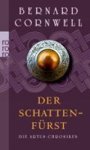CORNWELL,  Bernard ; Stege, Gisela - Die Artus-Chroniken 02. Der Schattenfürst