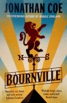 Jonathan Coe - Bournville From the bestselling author of Middle England