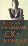 BRUSSELMANS, Herman. - Ex-minnaar.  ** met handgeschreven opdracht, gesigneerd.
