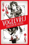 Sebastien de Castell - Vogelvrij Sebastien de Castell - Vogelvrij