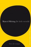 Marcel Möring - De hele wereld