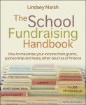 Lindsey Marsh - The School Fundraising Handbook