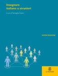  - Insegnare italiano a stranieri a cura di Pierangela Diadori, Nuova edizione