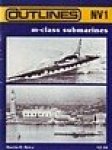 Brice, M.H. - Outlines 1, M-Class Submarines