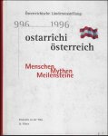 BRUCKMULLER, ERNST/ URBANITSCH, PETER. - OSTARRICHI OSTERREICH. MENSCHEN, MYTHEN, MEILENSTEINE. 996 - 1996.